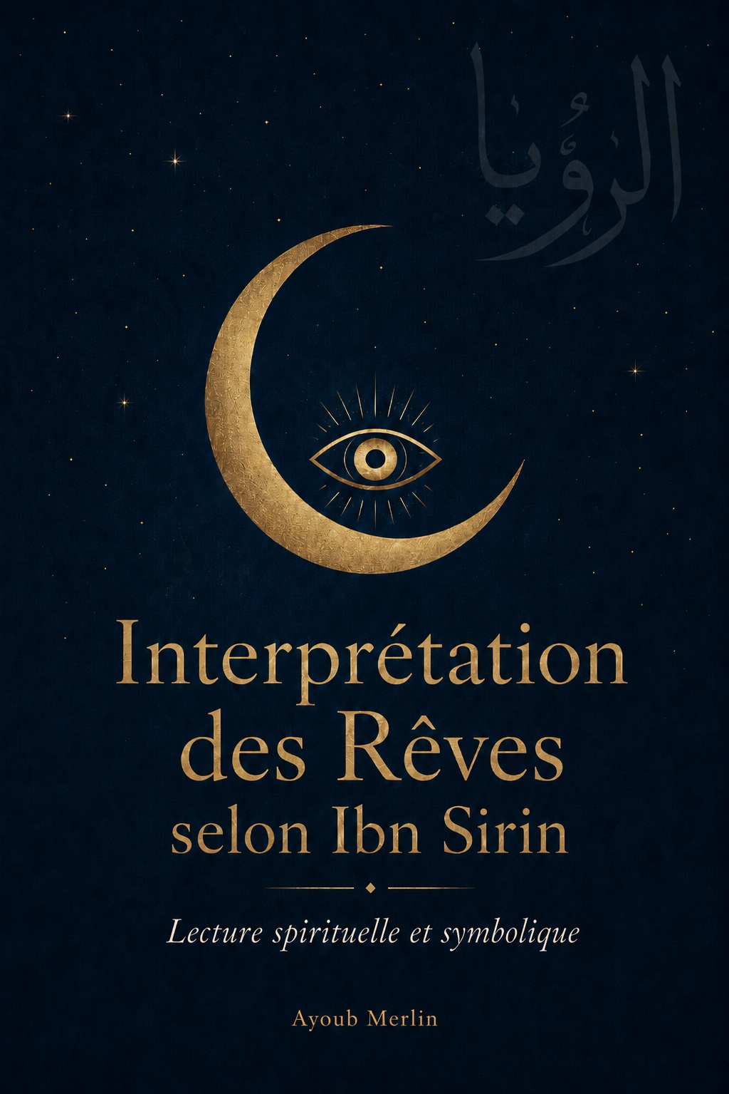 Couverture du livre Interprétation des Rêves selon Ibn Sirin